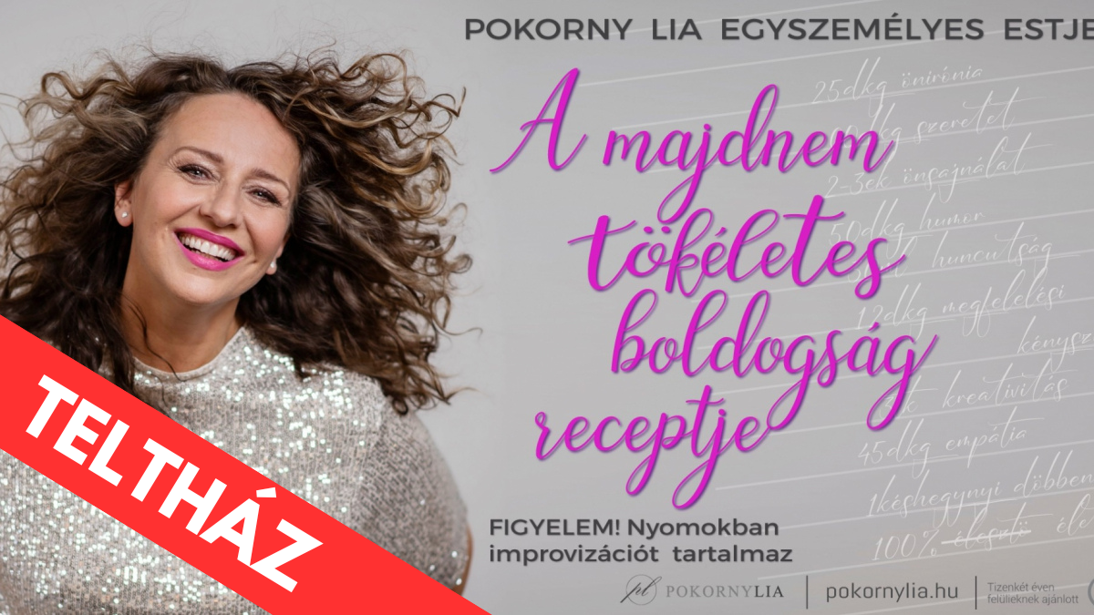 Teltház! A majdnem tökéletes boldogság receptje
