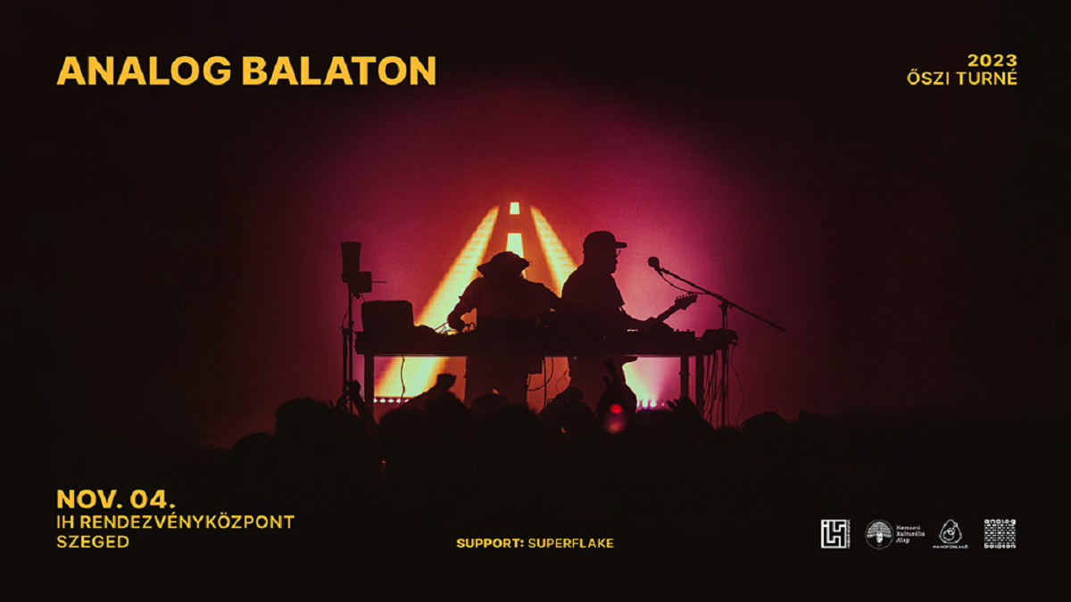 Analog Balaton / Support: Superflake
