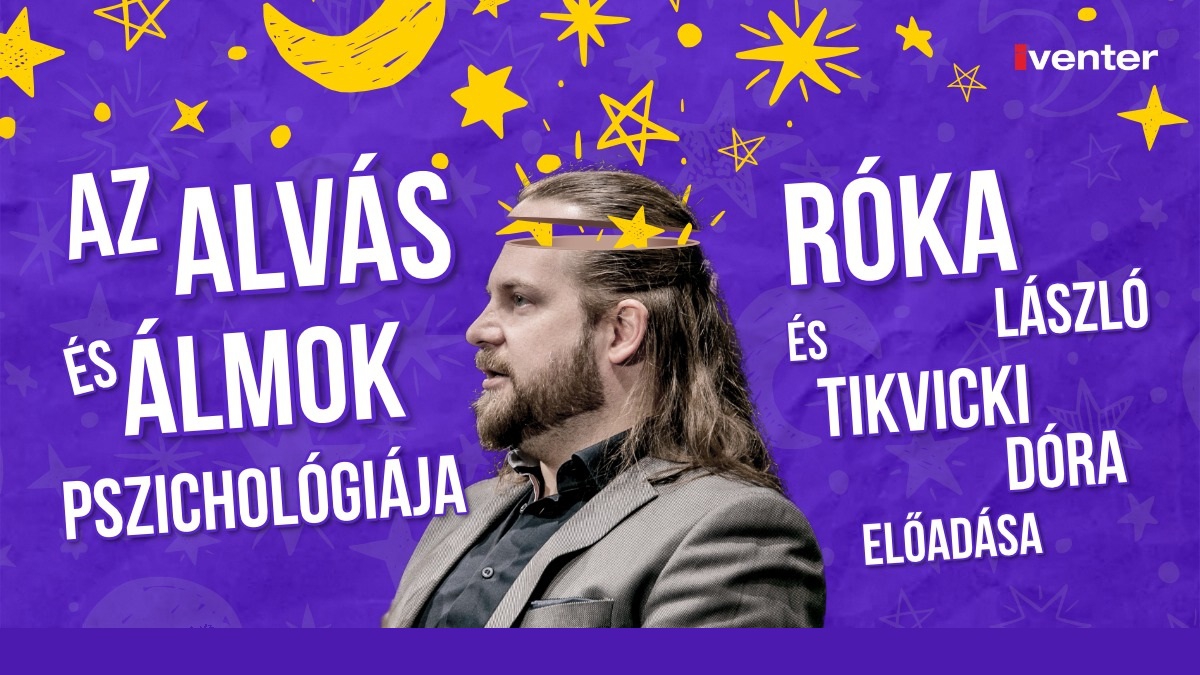 Az alvás és az álmok pszichológiája - Róka László előadása