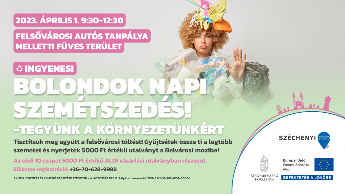 Bolondok napi szemétszedés - tegyünk a környezetünkért
