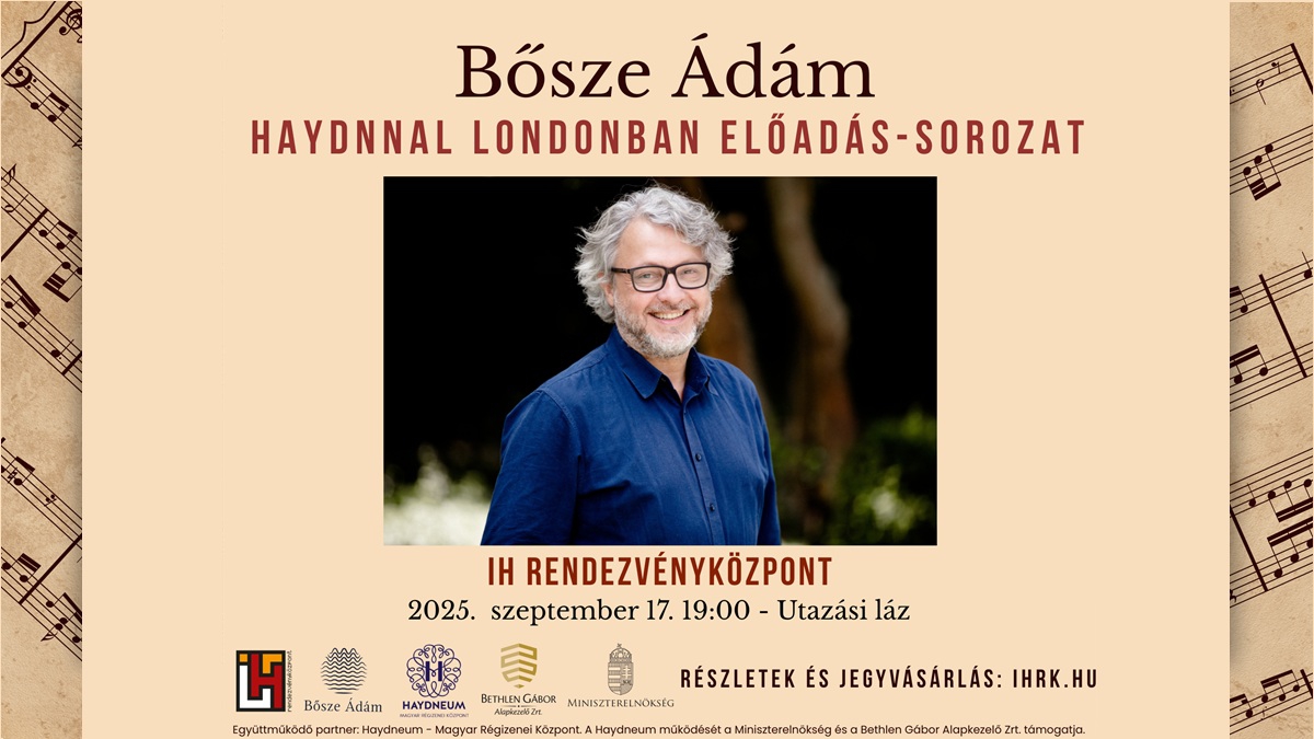 Bősze Ádám - Haydnnal Londonban című előadás-sorozat: Utazási láz