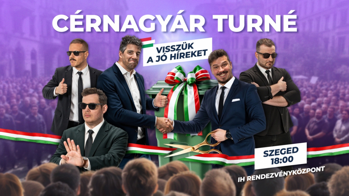 CÉRNAGYÁR TURNÉ