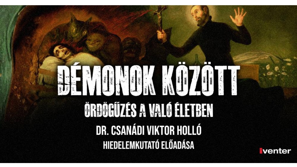 DÉMONOK KÖZÖTT – ÖRDÖGŰZÉS A VALÓ ÉLETBEN / Szeged 03.04.