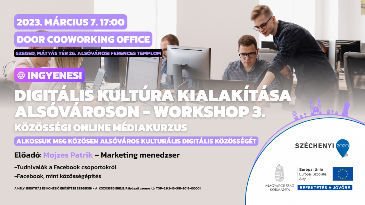 Digitális kultúra kialakítása Alsóvároson workshop 3. - Közösségi online médiakurzus