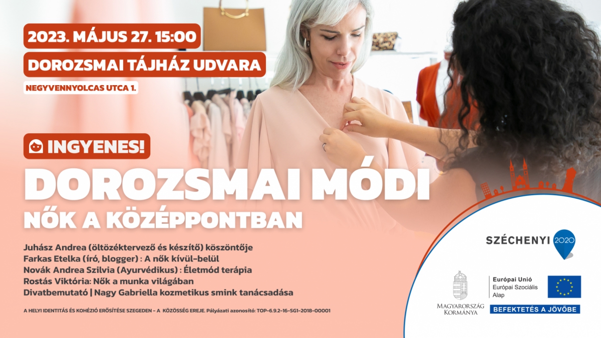 Dorozsmai módi - Nők a középpontban