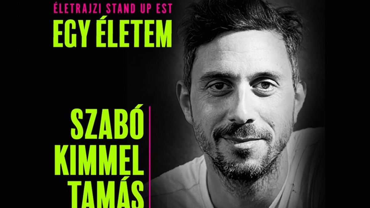 Egy életem: Szabó Kimmel Tamás