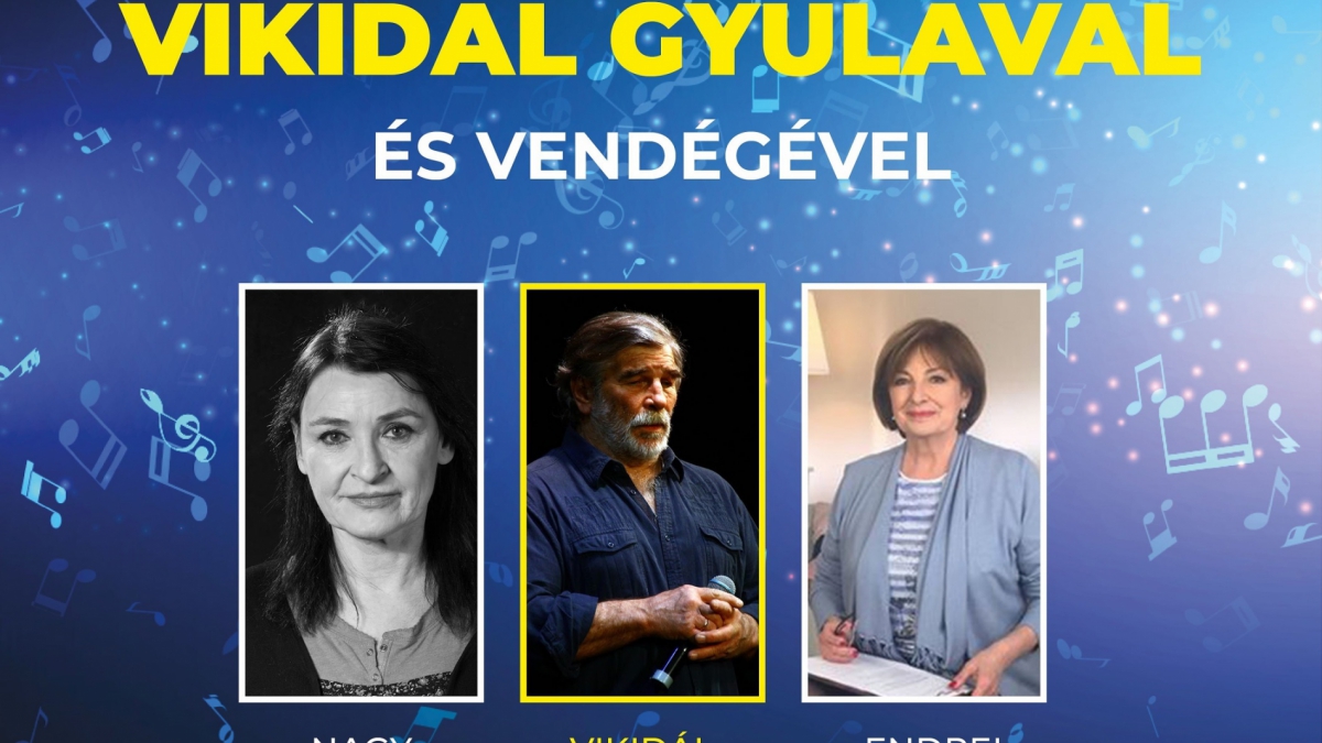 ELMARAD! Egy zenés este Vikidál Gyulával és vendégével