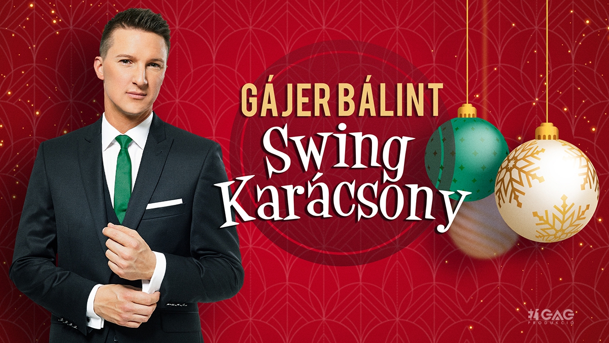 Gájer Bálint - Swing karácsony lemezbemutató koncert
