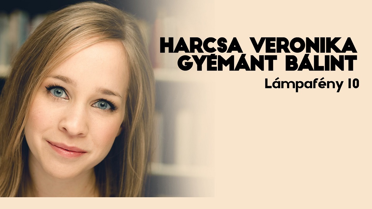 Harcsa Veronika - Gyémánt Bálint: Lámpafény 10