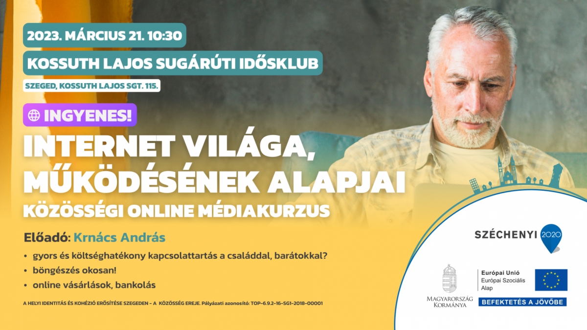 Internet világa, működésének alapjai - közösségi online médiakurzus