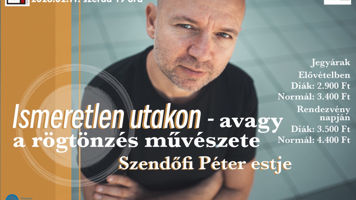 Ismeretlen utakon - avagy a rögtönzés művészete Szendőfi Péter estje