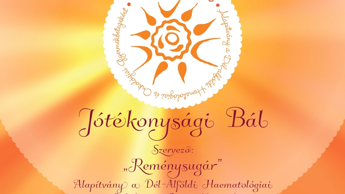 Jótékonysági Bál a Reménysugár szervezésében