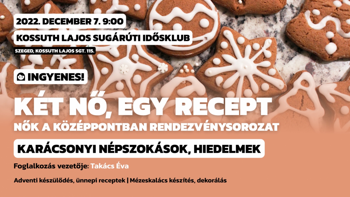 Két nő egy recept - Nők a középpontban rendevénysorozat