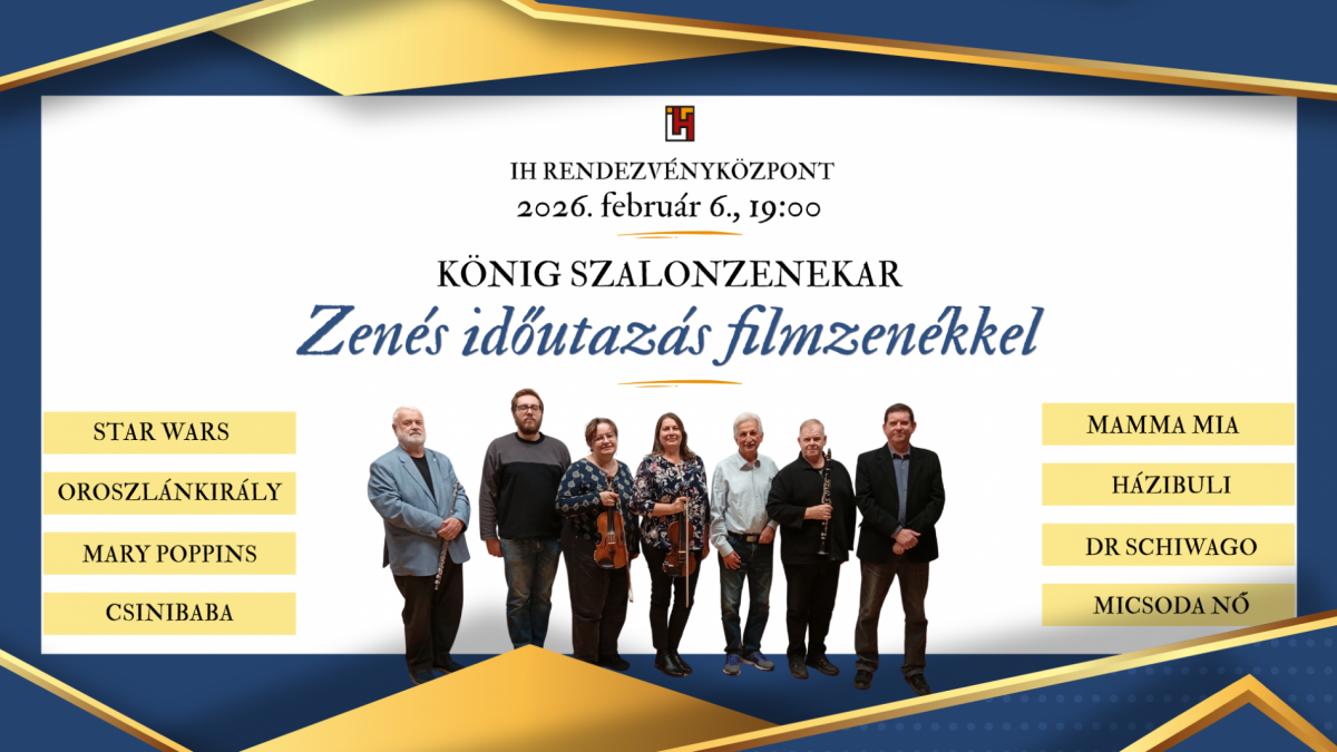 König Szalonzenekar: Zenés időutazás filmzenékkel