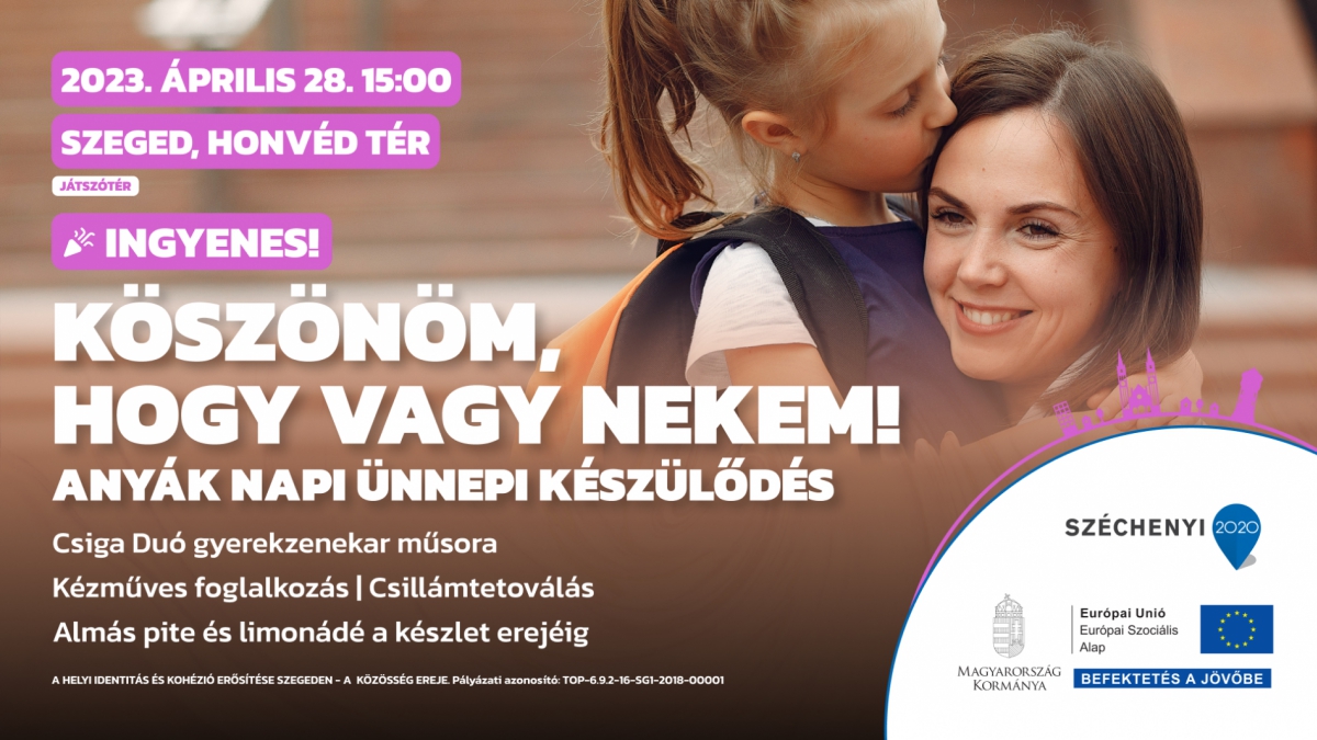 Köszönöm, hogy vagy nekem! – Anyák napi ünnepi készülődés