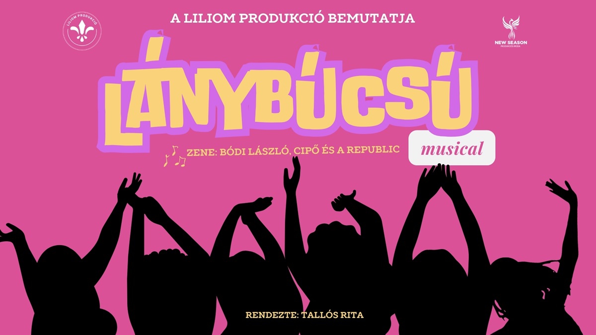 LÁNYBÚCSÚ PREMIER SZEGEDEN - musical