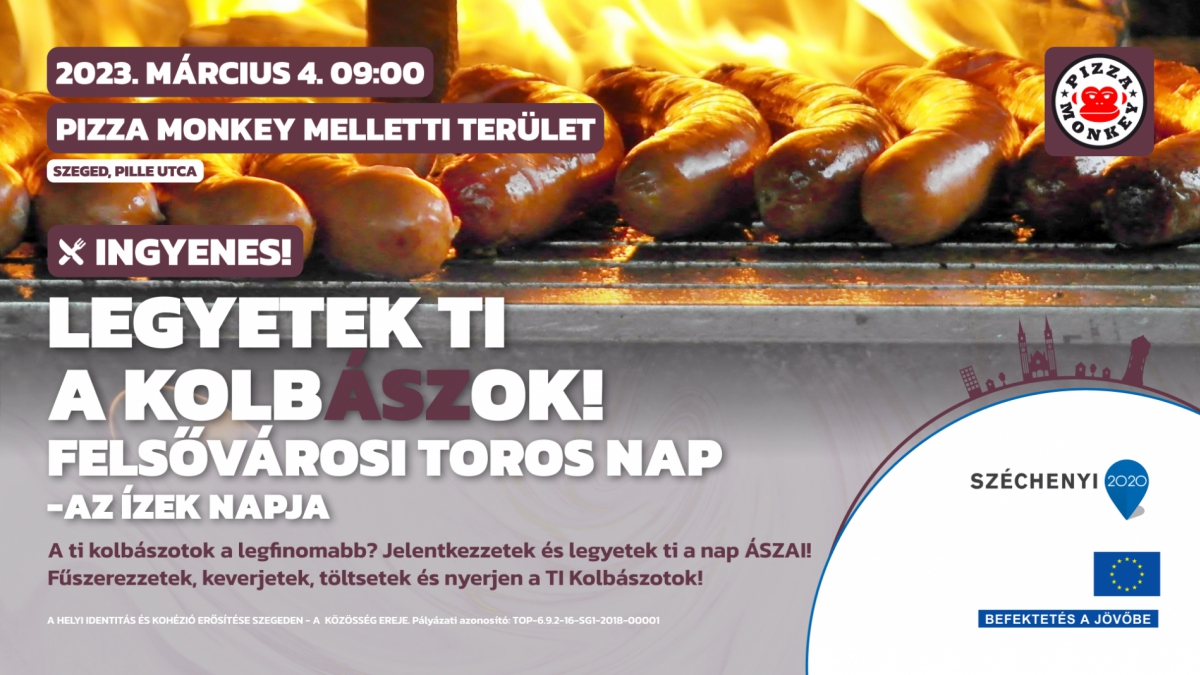 Legyetek ti a kolbÁSZok! Felsővárosi toros nap - az ízek napja