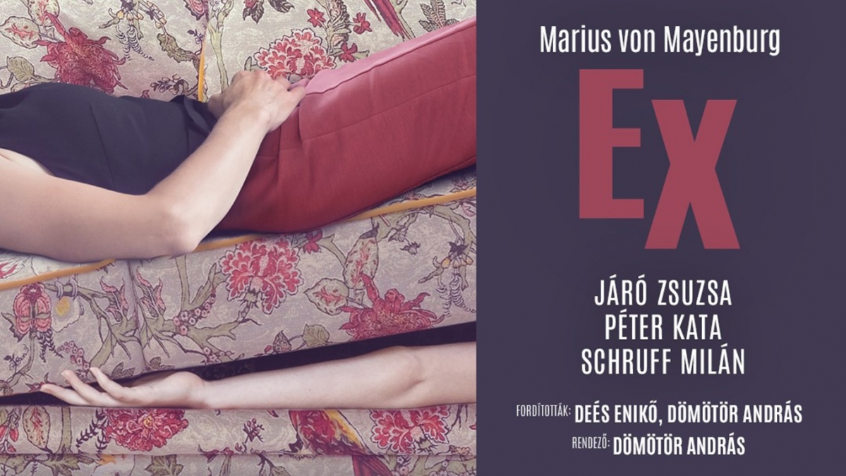 Nyári Színházi Esték - Marius von Mayenburg: EX