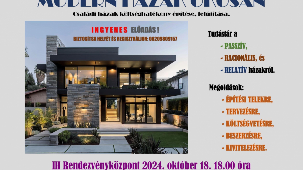 Modern Házak okosan - Hogyan építsünk (vagy újítsunk fel) családi házat költséghatékonyan