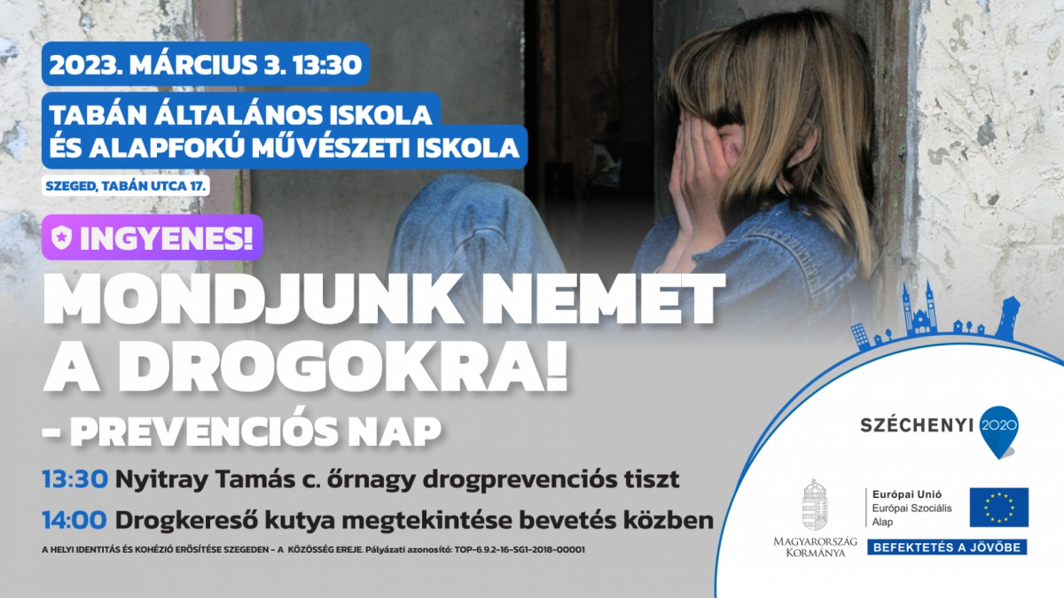 Mondjunk nemet a drogokra! - prevenciós nap