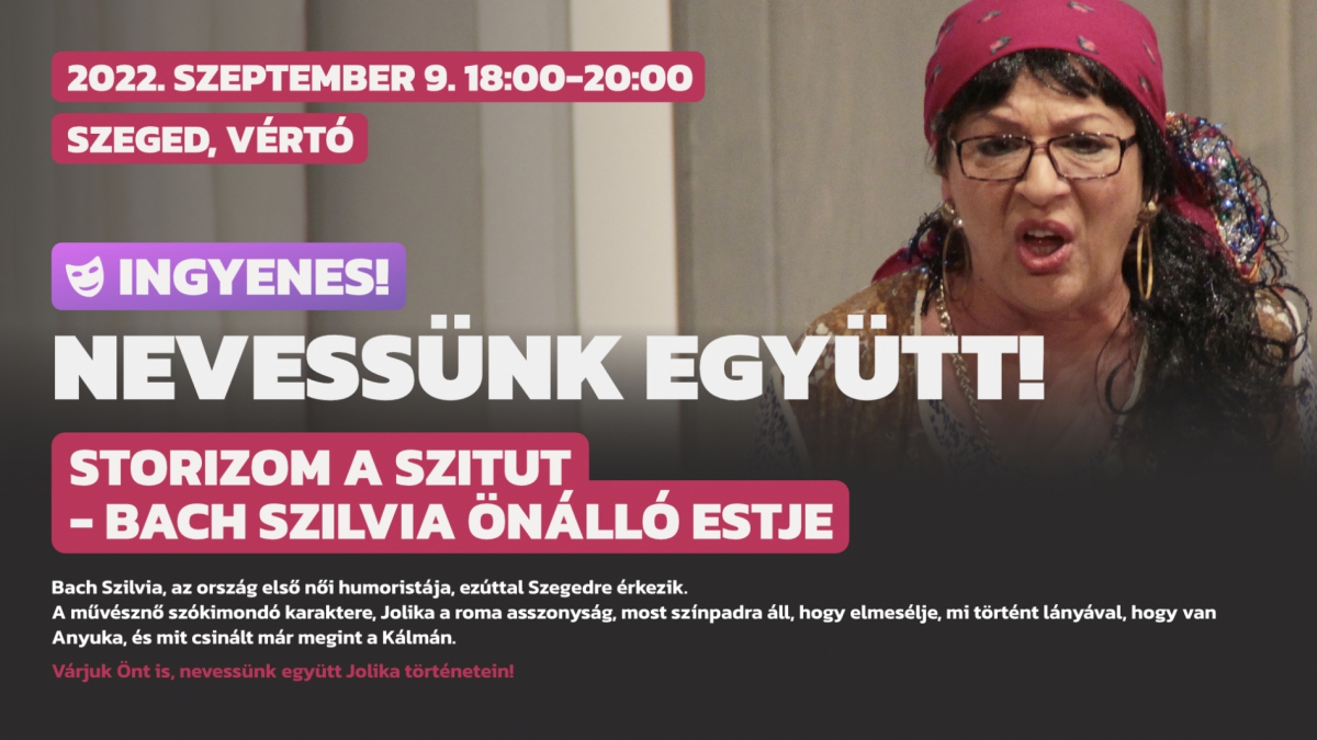 Nevessünk együtt - Bach Szilvia Önálló estje Makkosházán