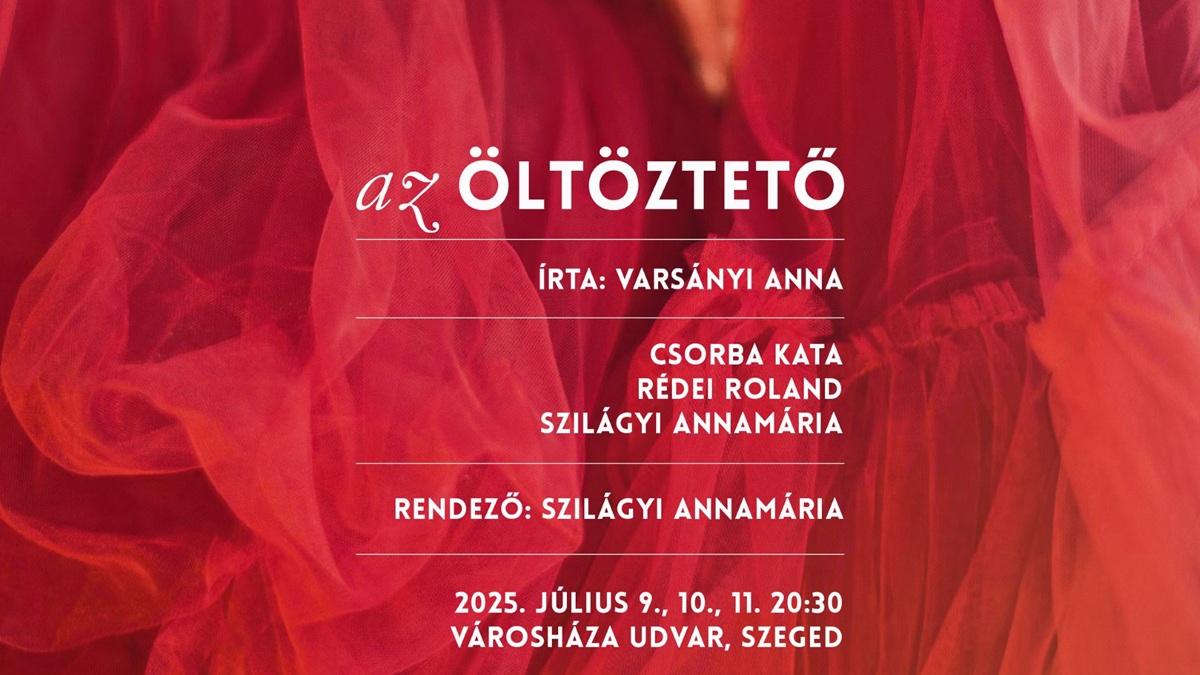 Nyári Színházi Esték - VARSÁNYI ANNA: Az Öltöztető