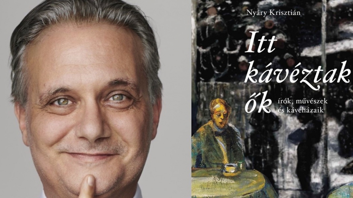 Nyáry Krisztián: Itt kávéztak ők