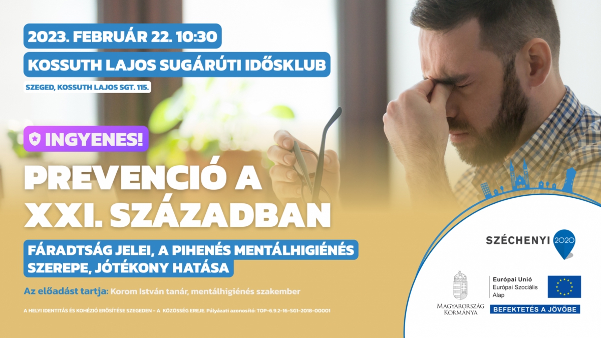 Prevenció a XXI. században - A fáradság jelei és a mentálhigiéné jótékony hatása