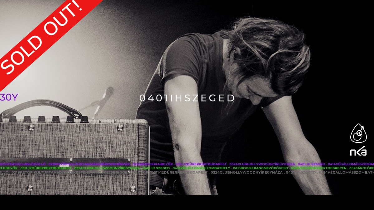 SOLD OUT! 30y koncert - Vendég: egy5egy