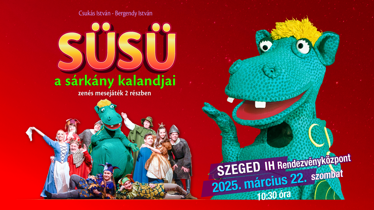 SÜSÜ a sárkány kalandjai - zenés mesejáték