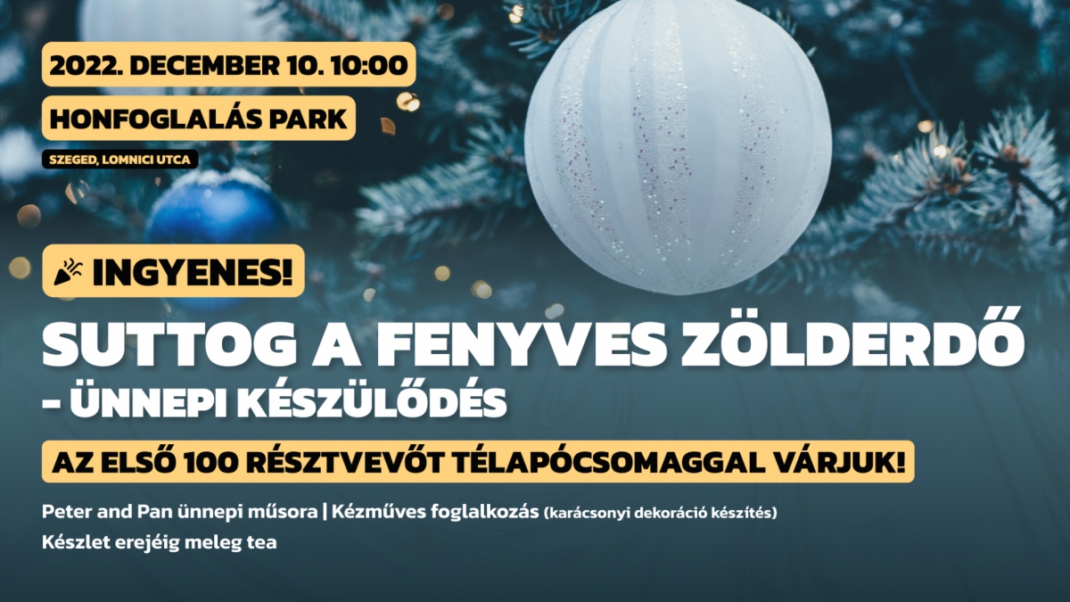 Suttog a fenyves zölderdő - ünnepi készülődés