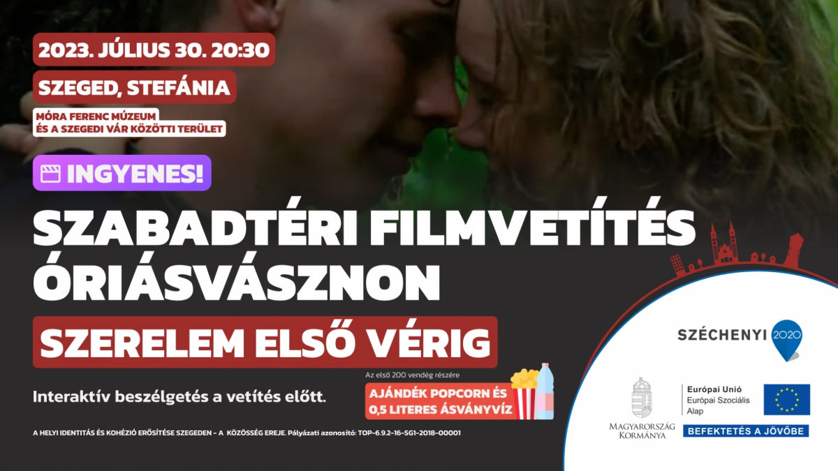 Szabadtéri filmvetítés óriásvásznon - Szerelem első vérig