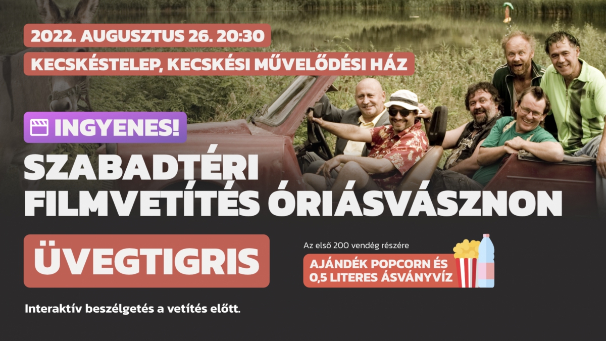 Szabadtéri filmvetítés óriásvásznon - Üvegtigris a Kecskési Művelődési Házban