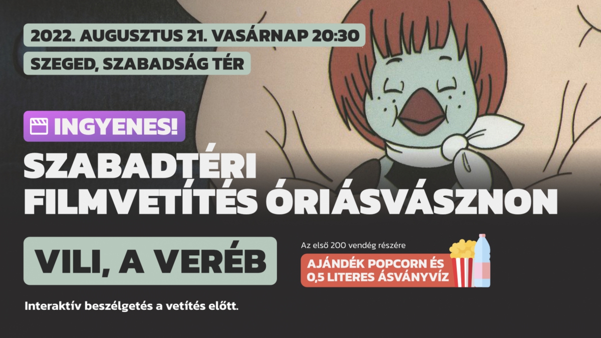 Szabadtéri filmvetítés óriásvásznon - Vili, a veréb a Szabadság téren