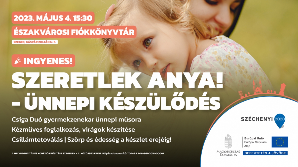 Szeretlek Anya! – ünnepi készülődés
