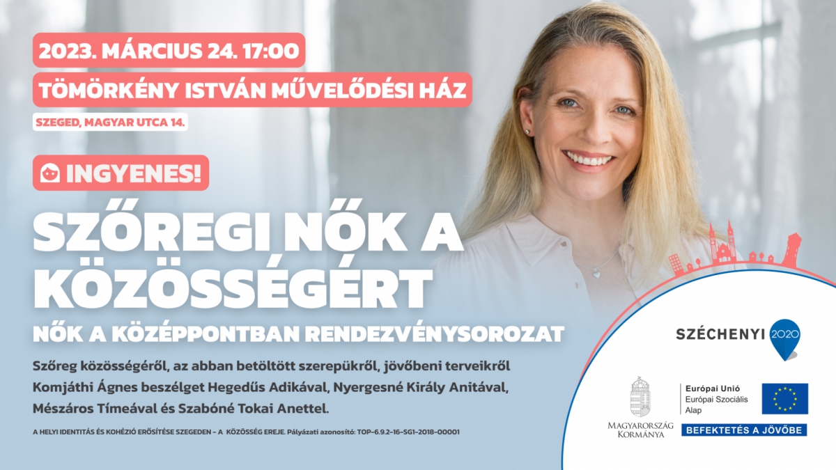 Szőregi nők a közösségért - nők a középpontban