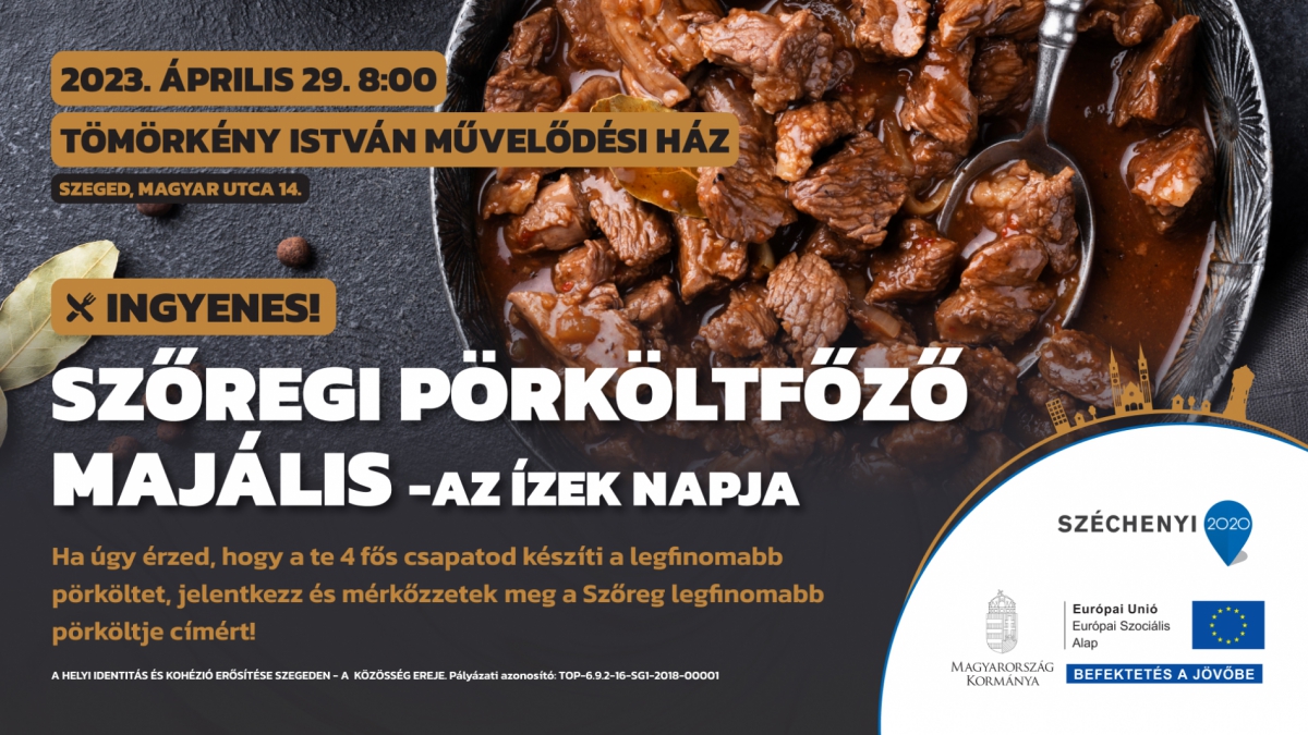 Szőregi pörköltfőző majális - az ízek napja