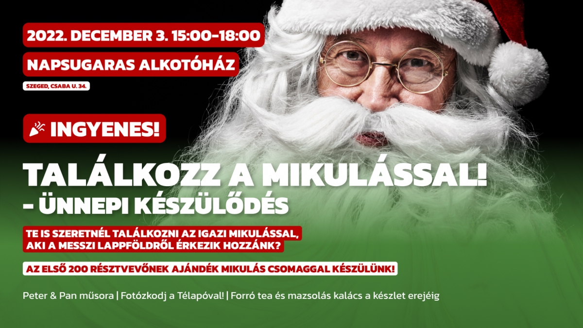 Találkozz a Mikulással! - ünnepi készülődés