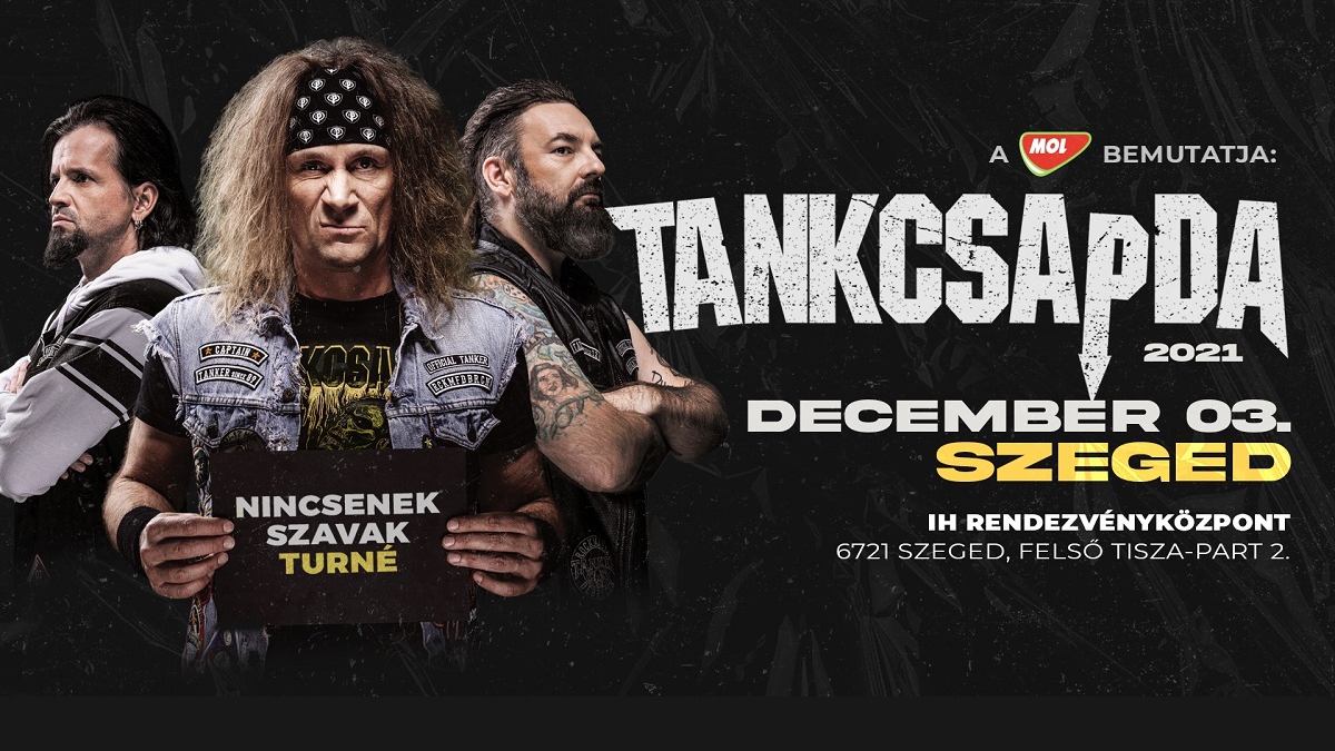 Tankcsapda - Nincsenek Szavak Turné