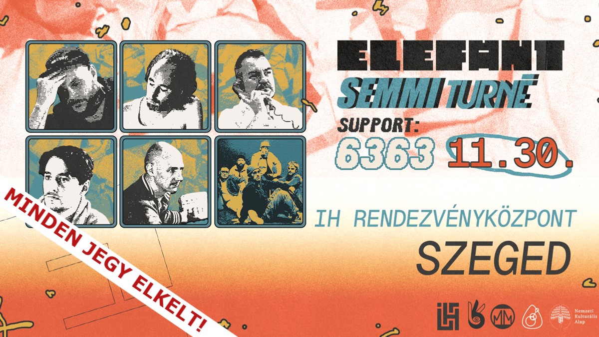 TELTHÁZ! Elefánt // Szeged // vendég: 6363 live