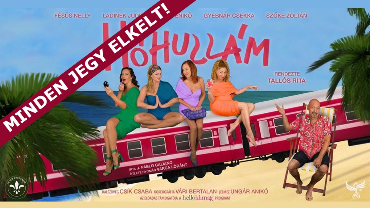 TELTHÁZ! Hőhullám - zenés vígjáték