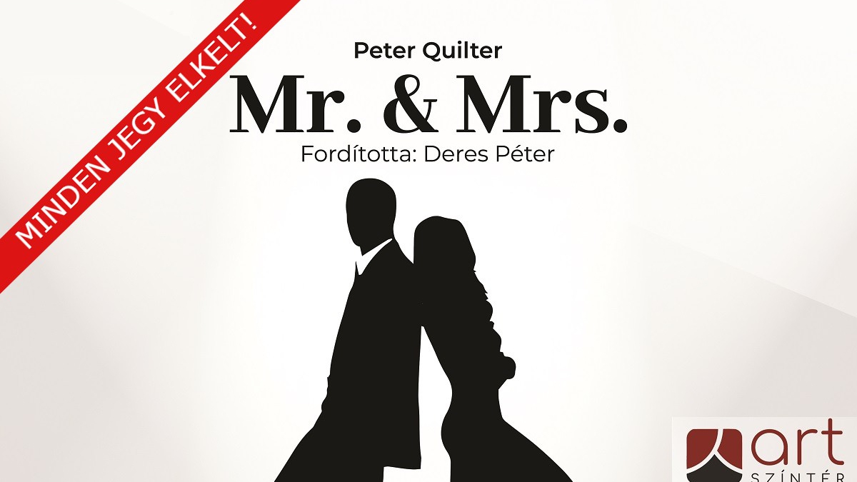 TELTHÁZ! Peter Quilter: Mr. és Mrs.