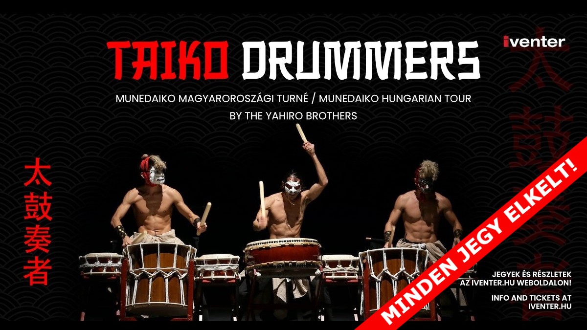 TELTHÁZ! Taiko Drummers - MUNEDAIKO (IT) koncert
