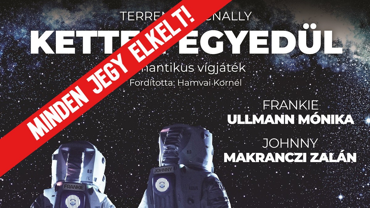 TELTHÁZ! Terrence McNally: Ketten egyedül