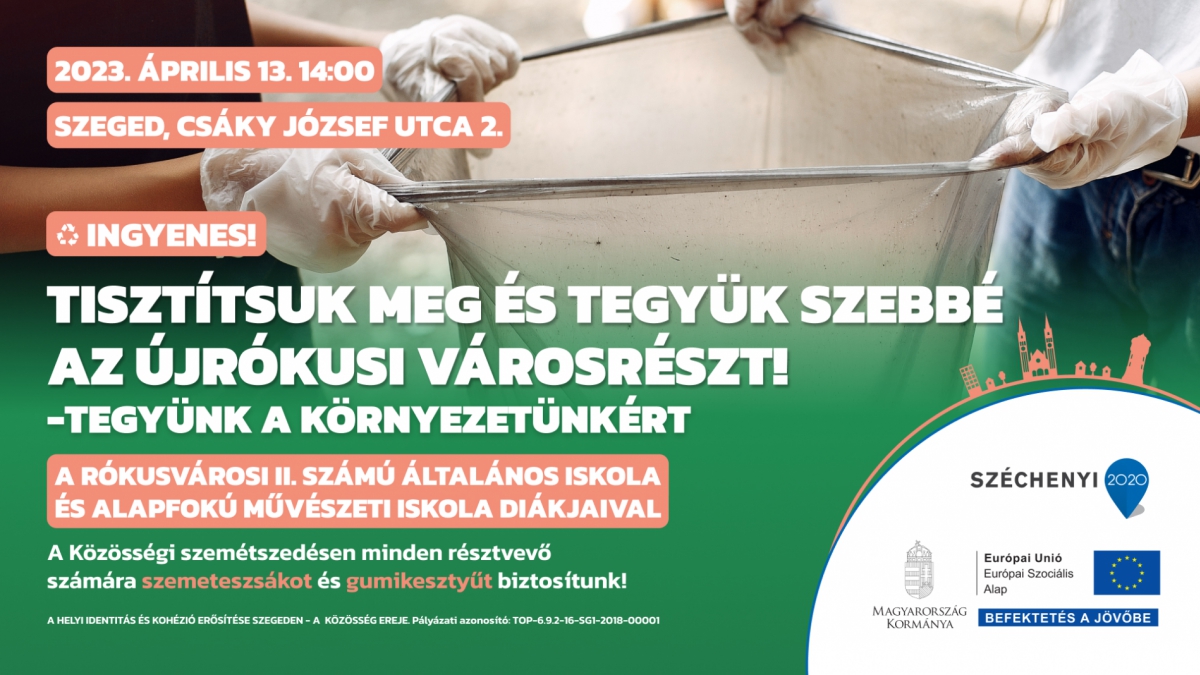 Tisztítsuk meg és tegyük szebbé az újrókusi városrészt! – tegyünk együtt a környezetünkért