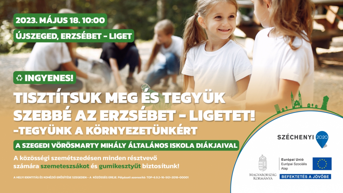 Tisztítsuk meg és tegyük szebbé az Erzsébet-Ligetet! - Tegyünk együtt a környezetünkért