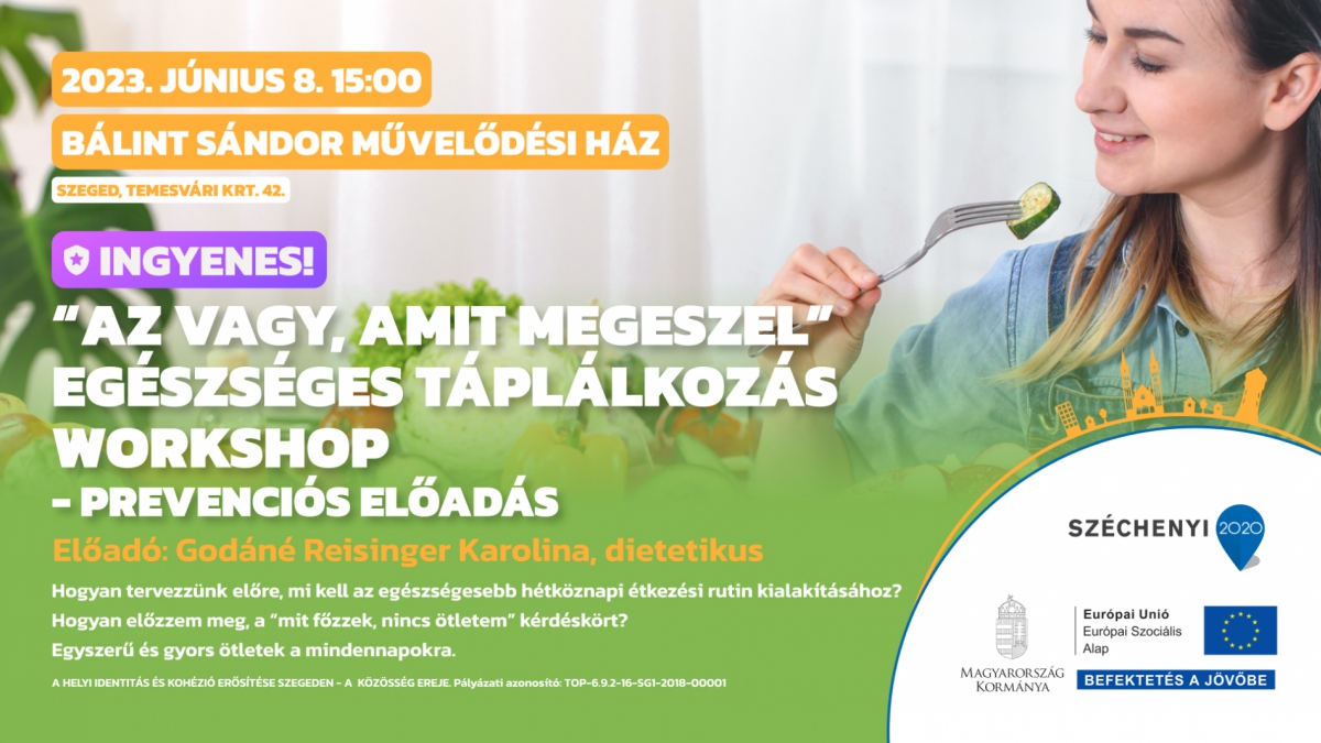 Az vagy amit megeszel, egészséges táplálkozás workshop