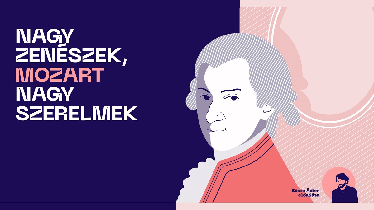 Bősze Ádám: Mozart - Nagy zenészek, nagy szerelmek