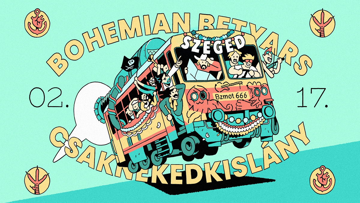 SOLD OUT! Csaknekedkislány & Bohemian Betyars koncert