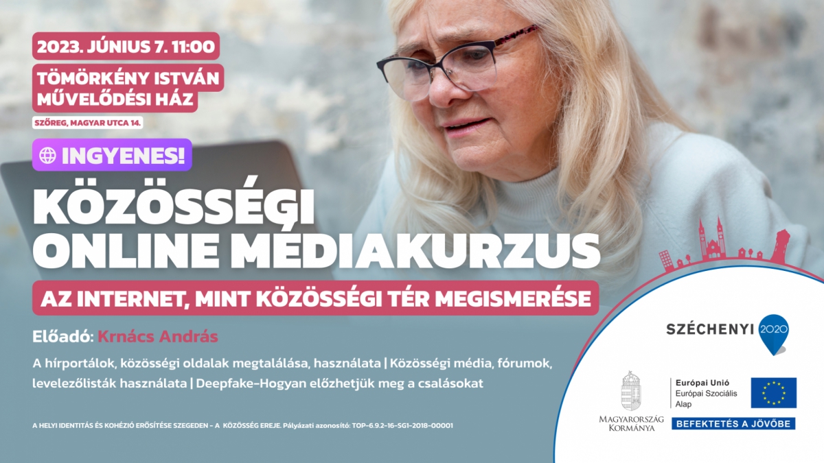 Közösségi online médiakurzus - Az internet, mint közösségi tér megismerése Szőregen